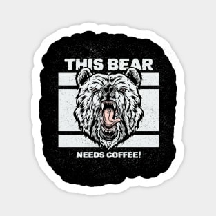 This Bear Needs Coffee Sticker